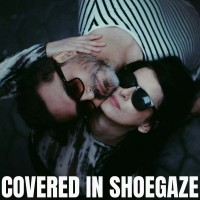 Covered_in_Shoegaze_1.jpg