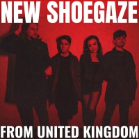 New_Shoegaze_from_the_UK.jpg