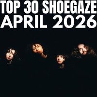 Top_30_shoegaze_1.jpg